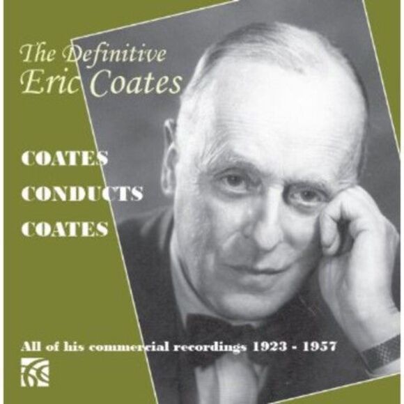 Eric Coates - Definitive Eric CoatesCD